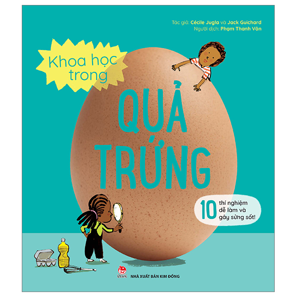 10 Thi Nghiem De Lam Va Gay Sung Sot - Khoa Hoc Trong Qua Trung (Tai Ban 2023)