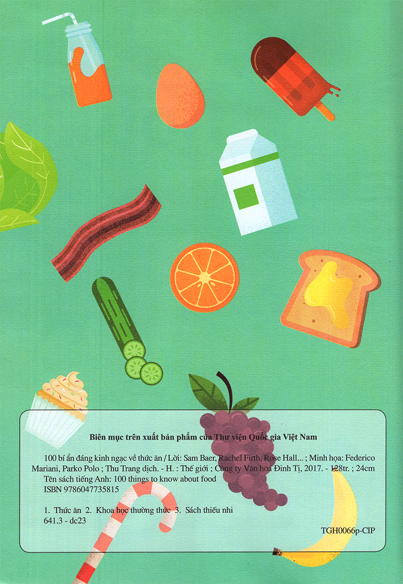 100 bí ẩn đáng kinh ngạc về thức ăn - 100 things to know about food - Ảnh 5