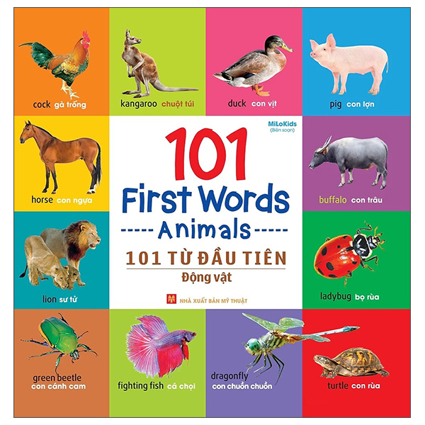101 First Words - Animals - 101 Từ Đầu Tiên - Động Vật - Bìa Cứng (Tái Bản 2025)