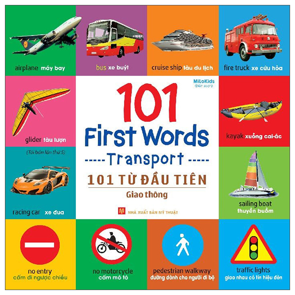 101 First Words - Transport- 101 Từ Đầu Tiên - Giao Thông - Bìa Cứng (Tái Bản 2021)