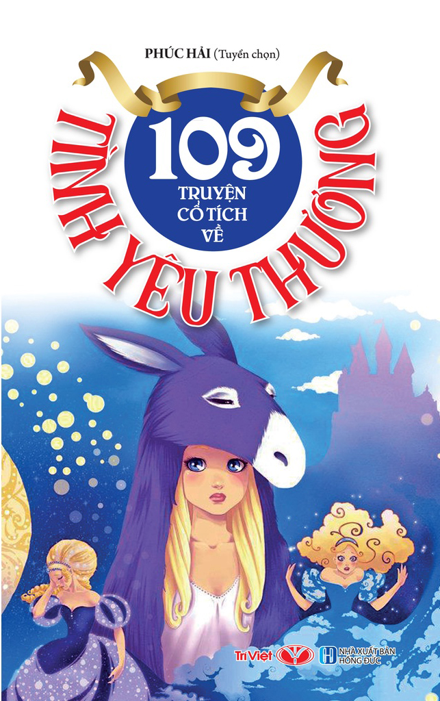 109 truyện cổ tích về tình yêu thương (tái bản 2022) - Ảnh 2