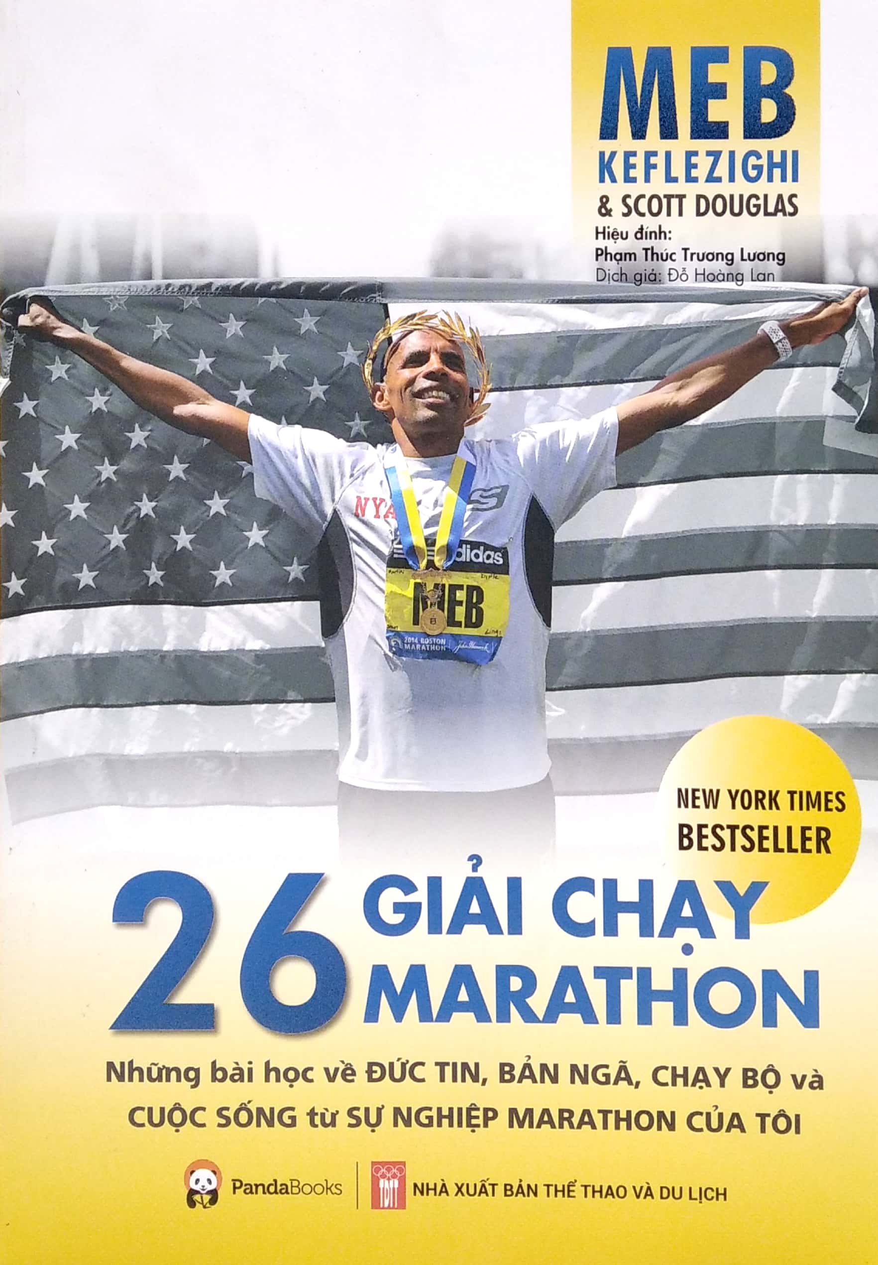 26 giải chạy marathon - những bài học về đức tin, bản ngã, chạy bộ và cuộc sống từ sự nghiệp marathon của tôi - Ảnh 2