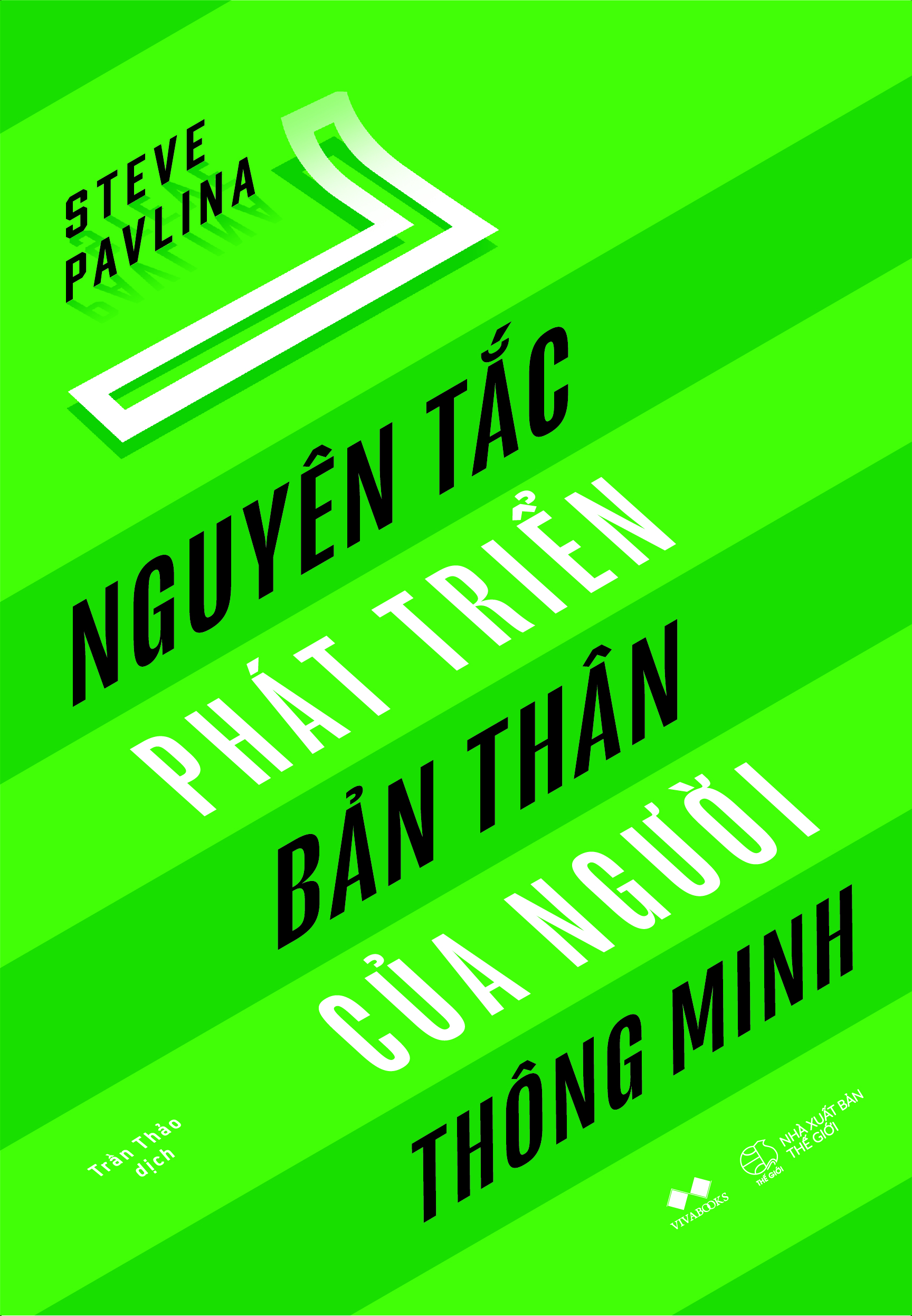 7 nguyên tắc phát triển bản thân của người thông minh - Ảnh 2