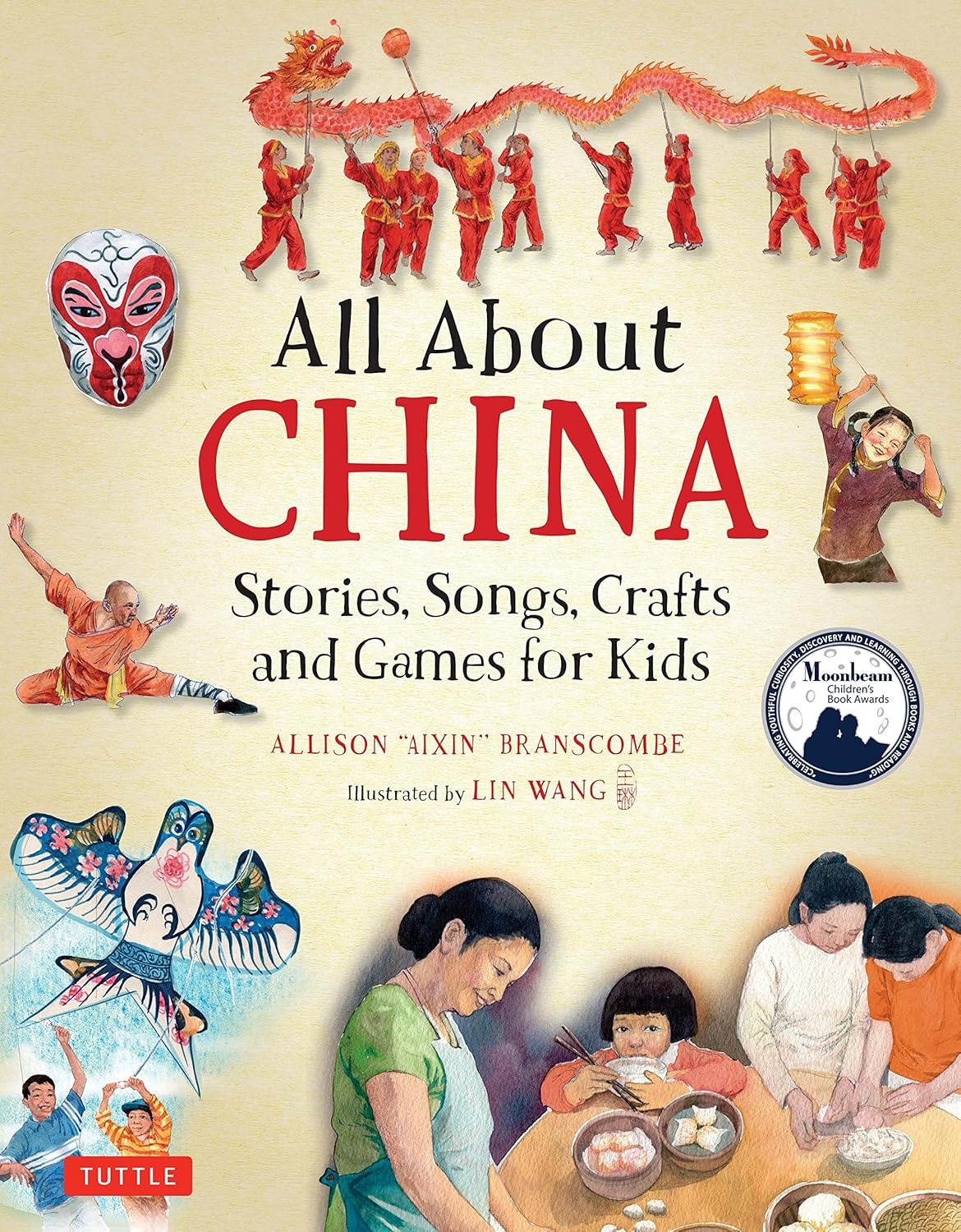 All About China: Stories, Songs, Crafts and Games for Kids - Ảnh 3