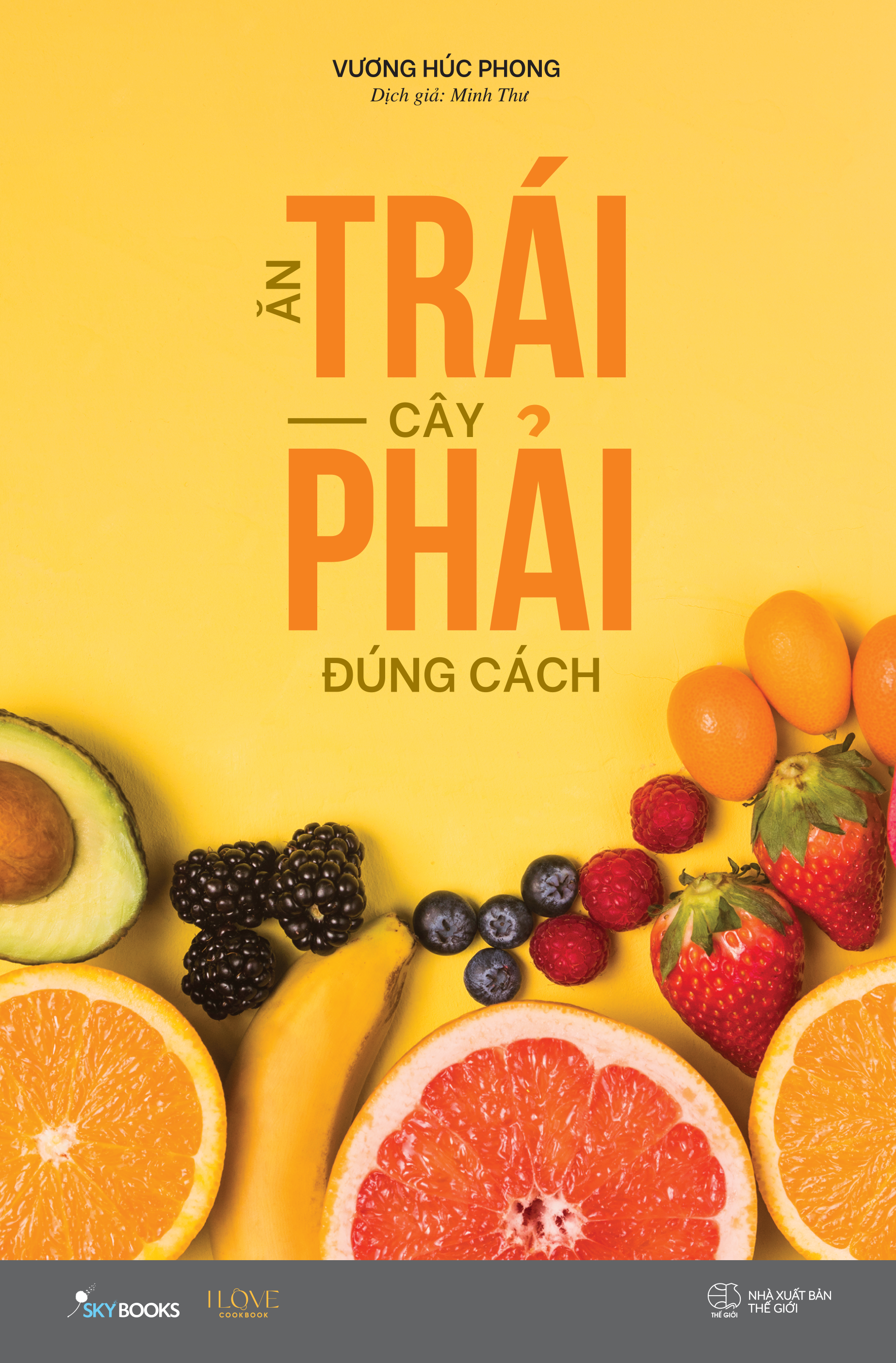ăn trái cây phải đúng cách - Ảnh 2