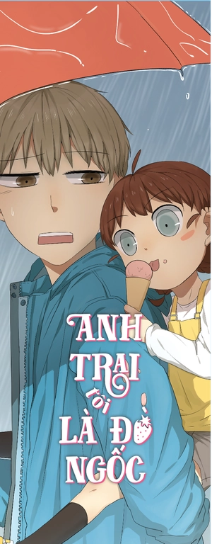 anh trai tôi là đồ ngốc - tập 1 - bản đặc biệt - tặng kèm bookmark + postcard + standee - Ảnh 4