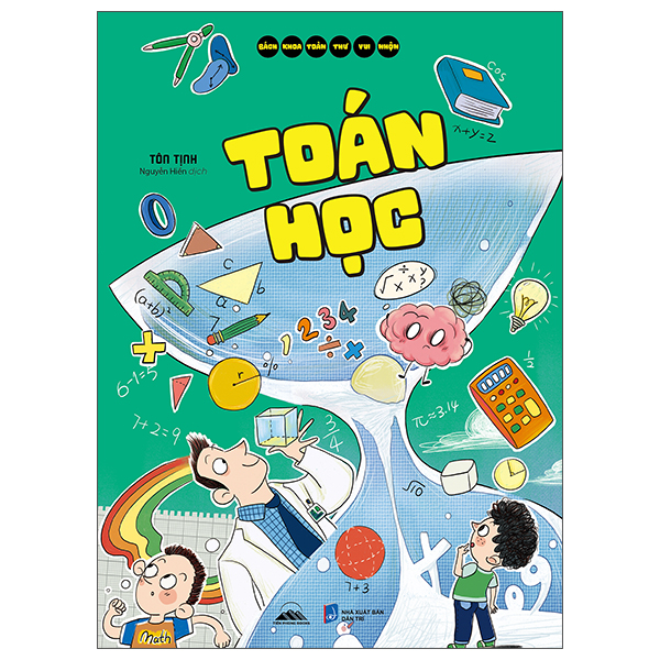 Bách Khoa Toàn Thư Vui Nhộn - Vật Lý - Ảnh 10