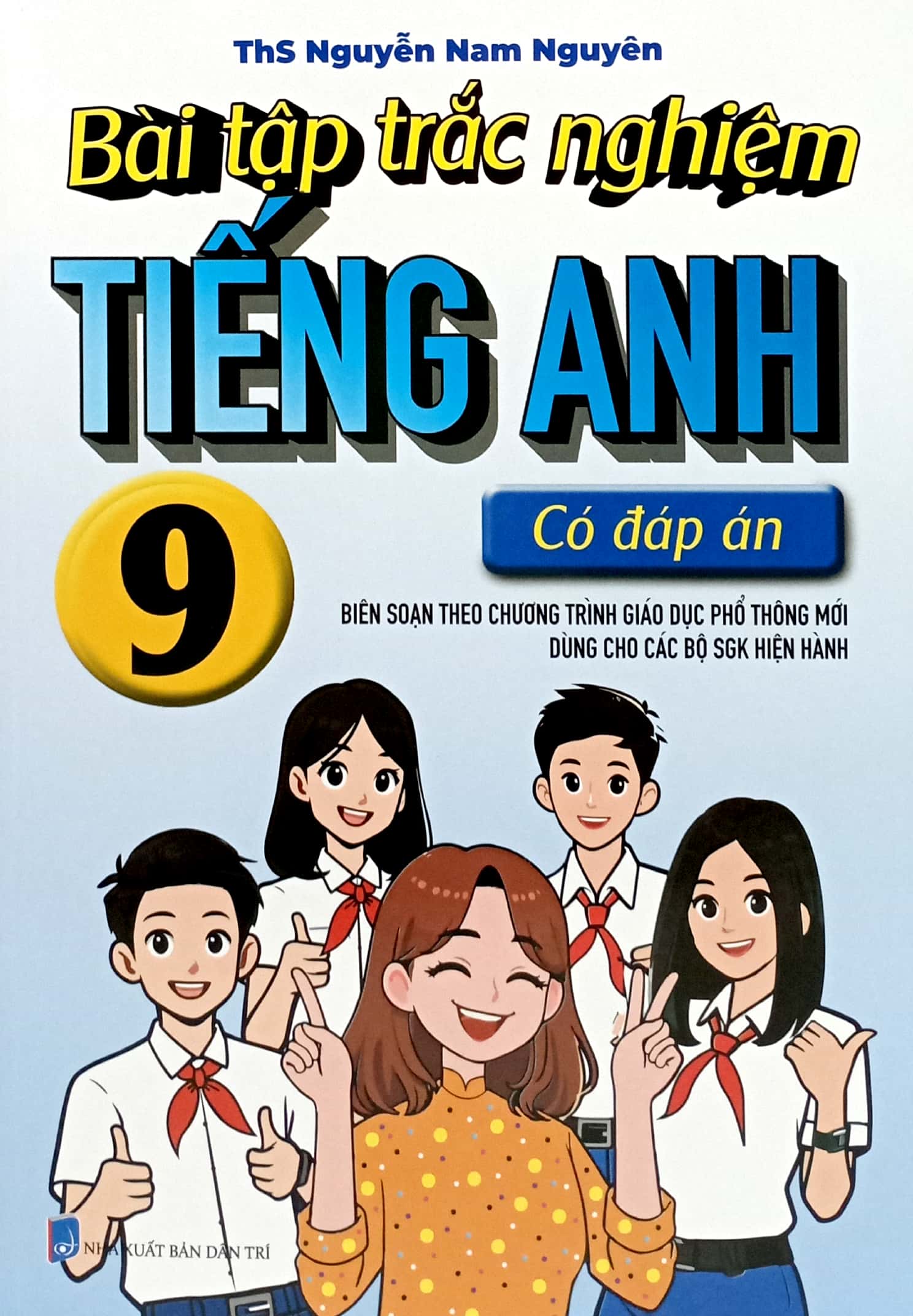 bài tập trắc nghiệm tiếng anh 9 (có đáp án) - Ảnh 2