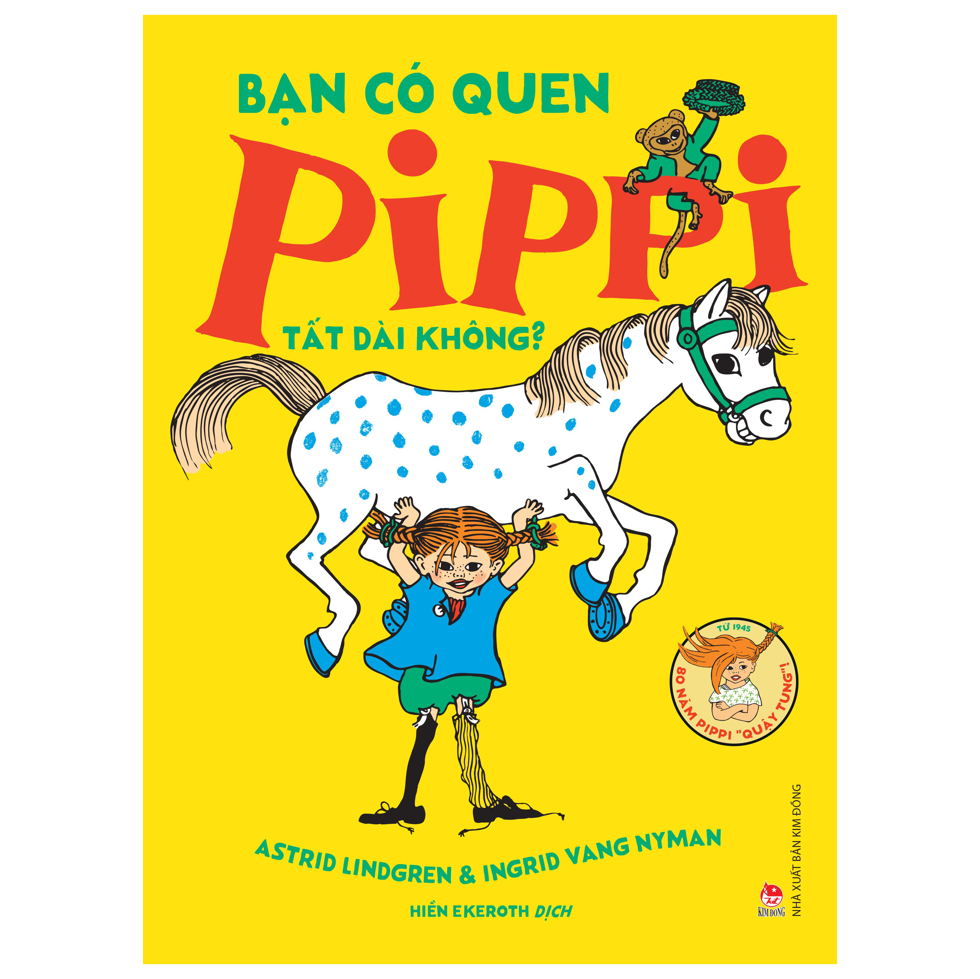 Bạn Có Quen Pippi Tất Dài Không?