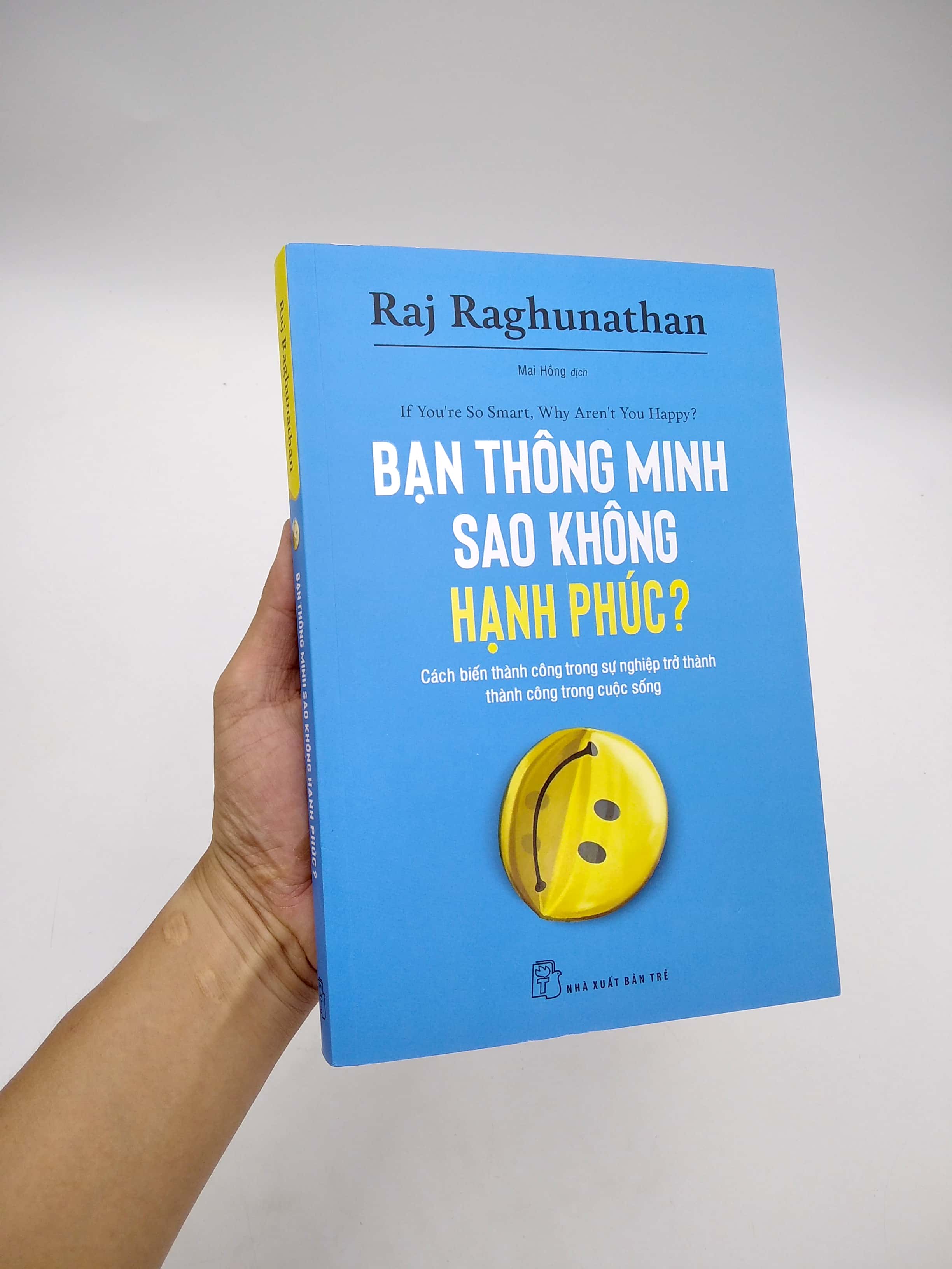 bạn thông minh sao không hạnh phúc? - if you're so smart, why aren't you happy? - Ảnh 7