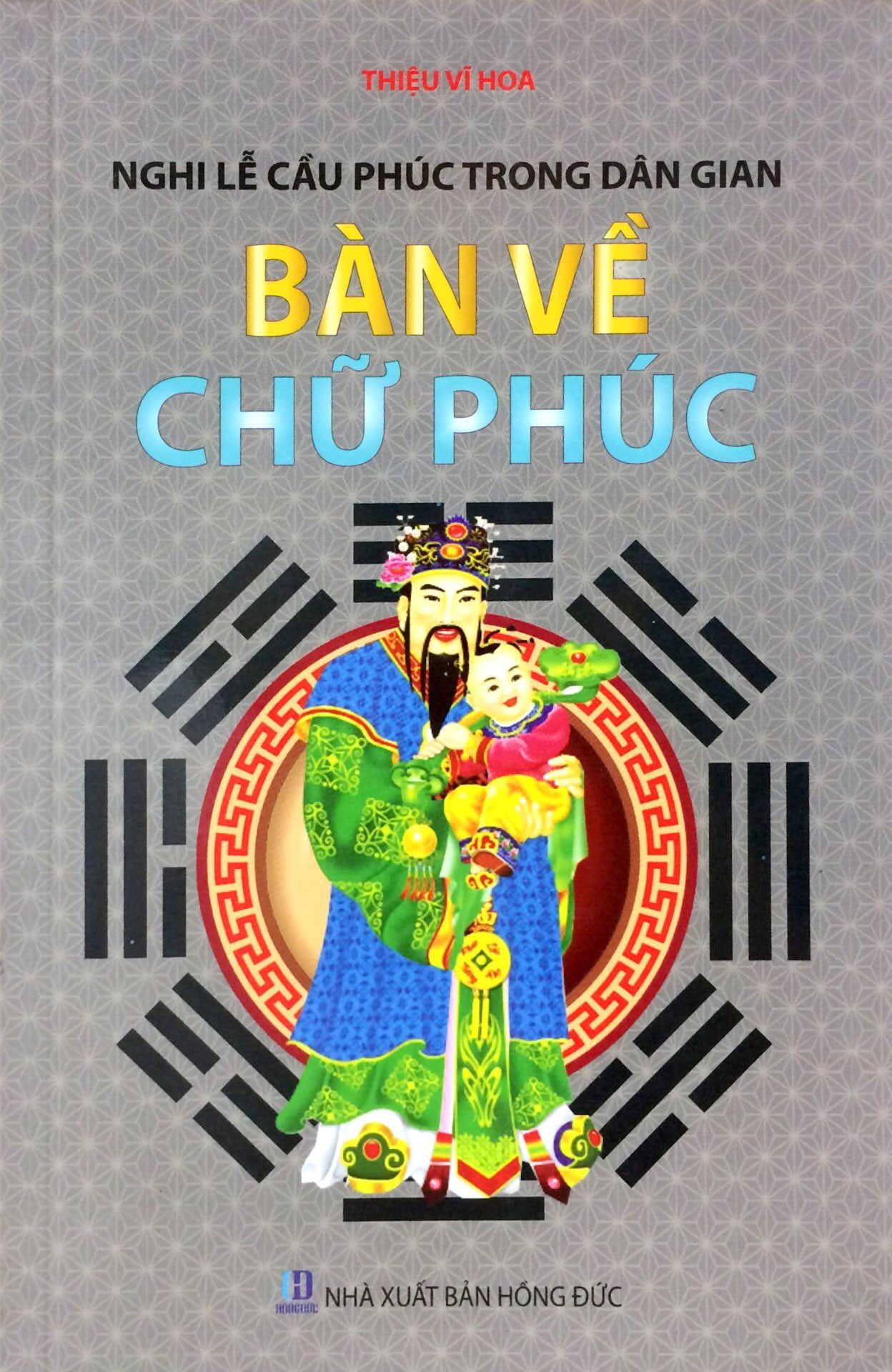 bàn về chữ phúc - nghi lễ cầu phúc trong dân gian - Ảnh 3