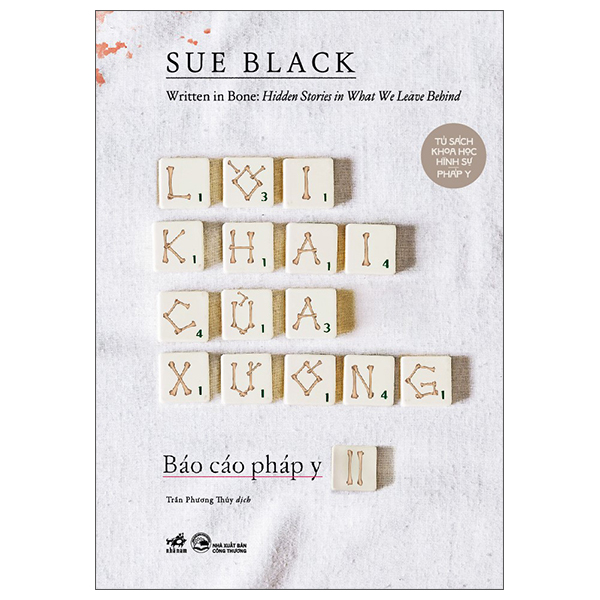 Báo Cáo Pháp Y - Tập 2 - Written In Bone - Hidden Stories In What We ...