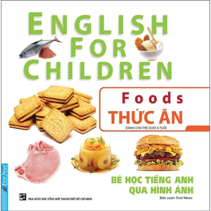 bé học tiếng anh qua hình ảnh - thức ăn - Ảnh 2
