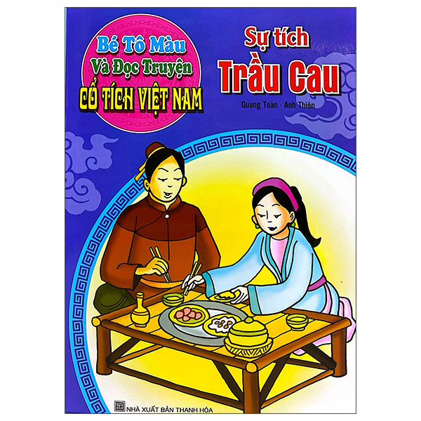 Bé Tô Màu Và Đọc Truyện - Cổ Tích Việt Nam - Tấm Cám (Tái Bản 2025) - Ảnh 14