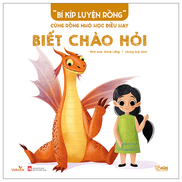 “Bí Kíp Luyện Rồng” - Cùng Rồng Nhỏ Học Điều Hay - Biết Chào Hỏi