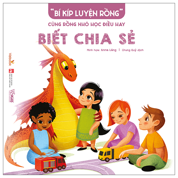 “Bí Kíp Luyện Rồng” - Cùng Rồng Nhỏ Học Điều Hay - Biết Chia Sẻ