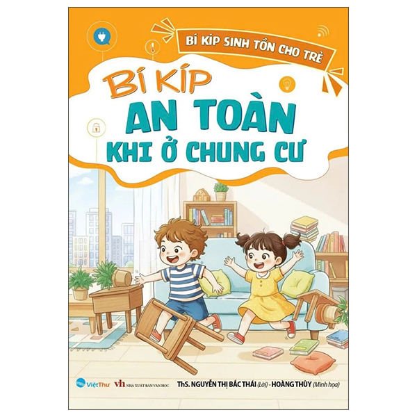 Bí Kíp Sinh Tồn Cho Trẻ - Bí Kíp An Toàn Khi Ở Chung Cư