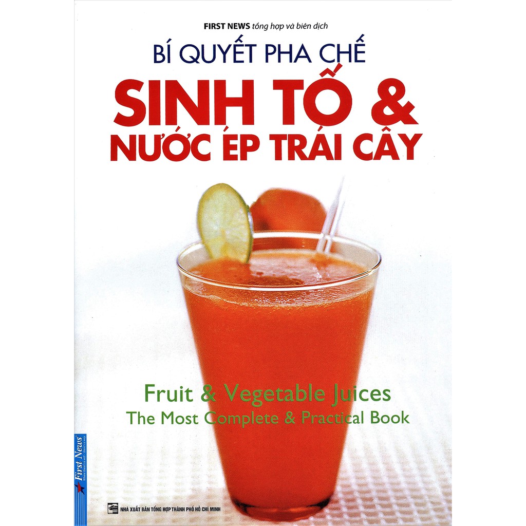 bí quyết pha chế sinh tố & nước ép trái cây (tái bản) - Ảnh 2