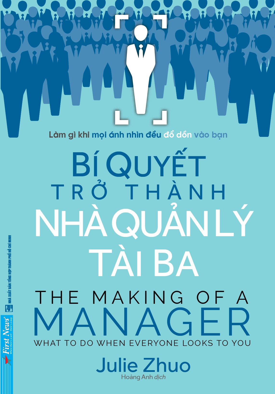 bí quyết trở thành nhà quản lý tài ba - Ảnh 2