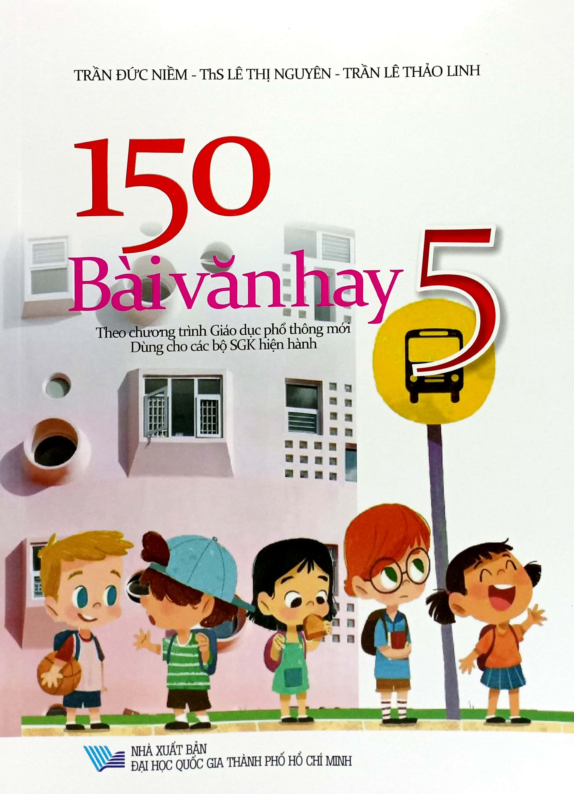 Bo
150 Bai Van Hay 5 (Theo Chuong Trinh GDPT Moi) - Ảnh 2