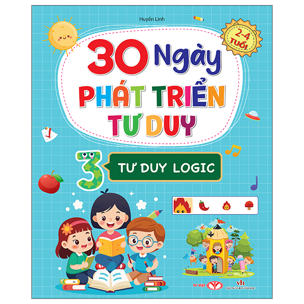 Bộ
30 Ngày Phát Triển Tư Duy - 2-4 Tuổi - Tập 3 - Tư Duy Logic