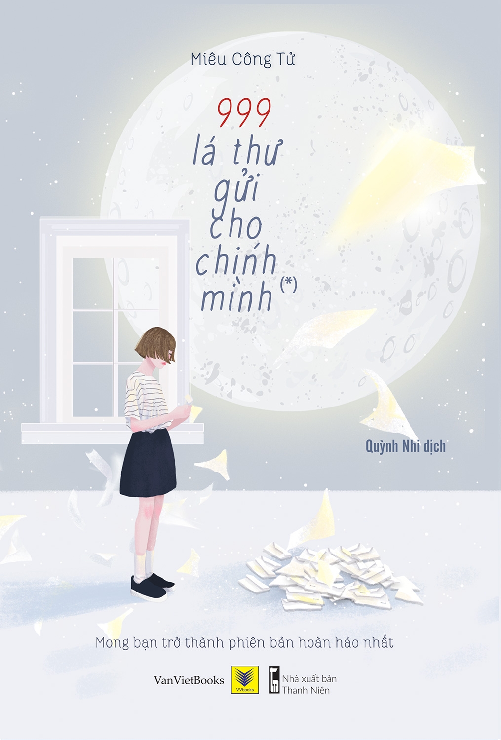 bộ 999 lá thư gửi cho chính mình - mong bạn trở thành phiên bản hoàn hảo nhất (tập 1) - tái bản 2021 - Ảnh 2