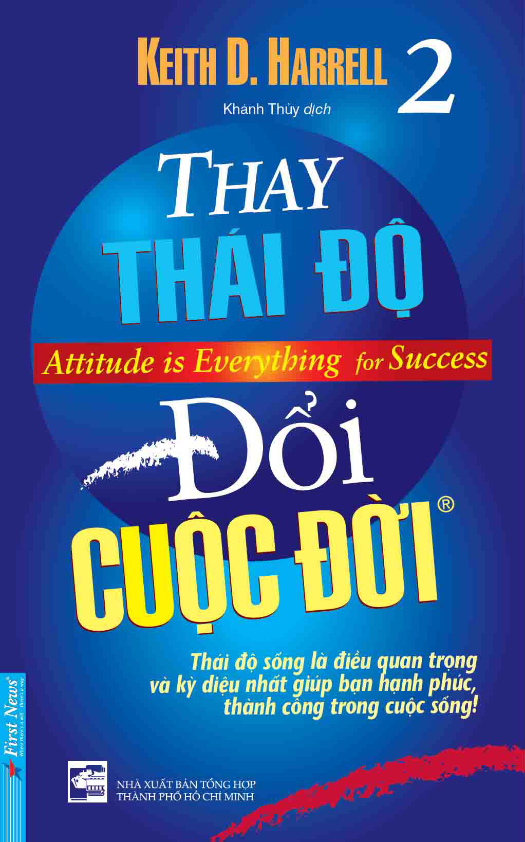 Bộ Attitude Is Everything For Success - Thay Thái Độ Đổi Cuộc Đời - Tập 2 (Tái Bản 2023) - Ảnh 2