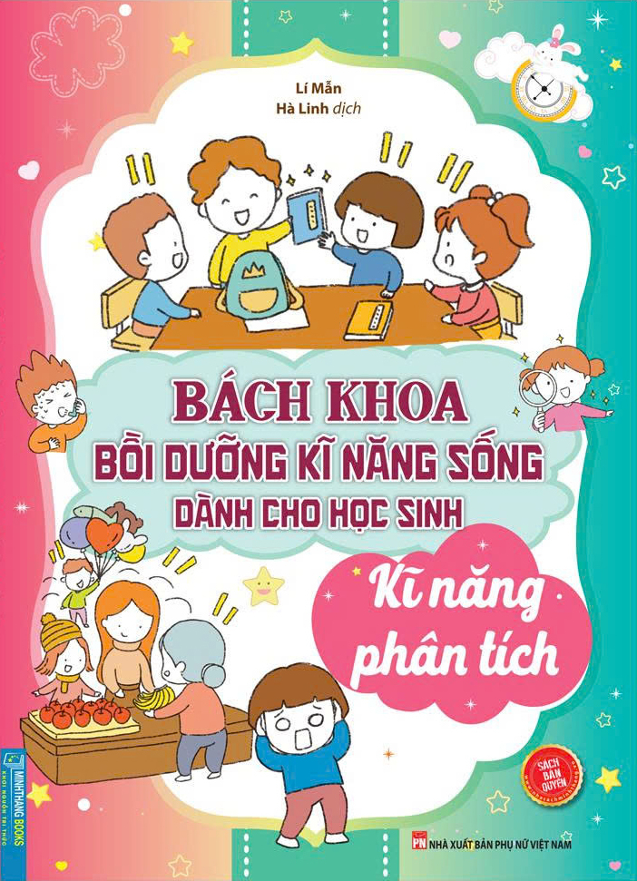 Bộ Bách Khoa Bồi Dưỡng Kĩ Năng Sống Dành Cho Học Sinh - Kĩ Năng Phân Tích - Ảnh 2