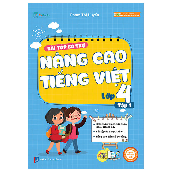 bộ bài tập bổ trợ nâng cao tiếng việt lớp 4 - tập 1 (theo chương trình của bộ sách kết nối tri thức với cuộc sống)