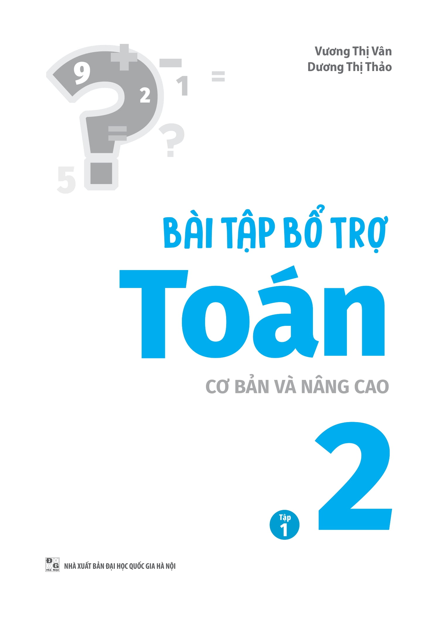 Bộ Bài Tập Bổ Trợ Toán Cơ Bản Và Nâng Cao Lớp 2 - Tập 1 - Ảnh 3