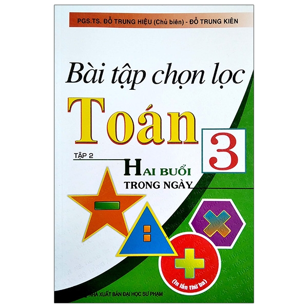 Bộ
Bài Tập Chọn Lọc Toán 2 - Hai Buổi Trong Ngày - Tập 1 - Ảnh 5