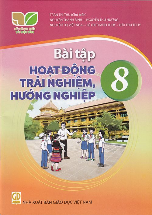 bộ bài tập hoạt động trải nghiệm, hướng nghiệp 8 (kết nối) (chuẩn) - Ảnh 2