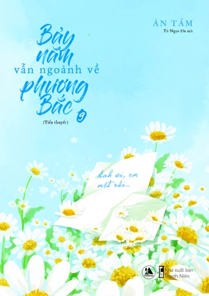 bộ bảy năm vẫn ngoảnh về phương bắc (tập 8 + 9) - tặng kèm bookmark - Ảnh 6