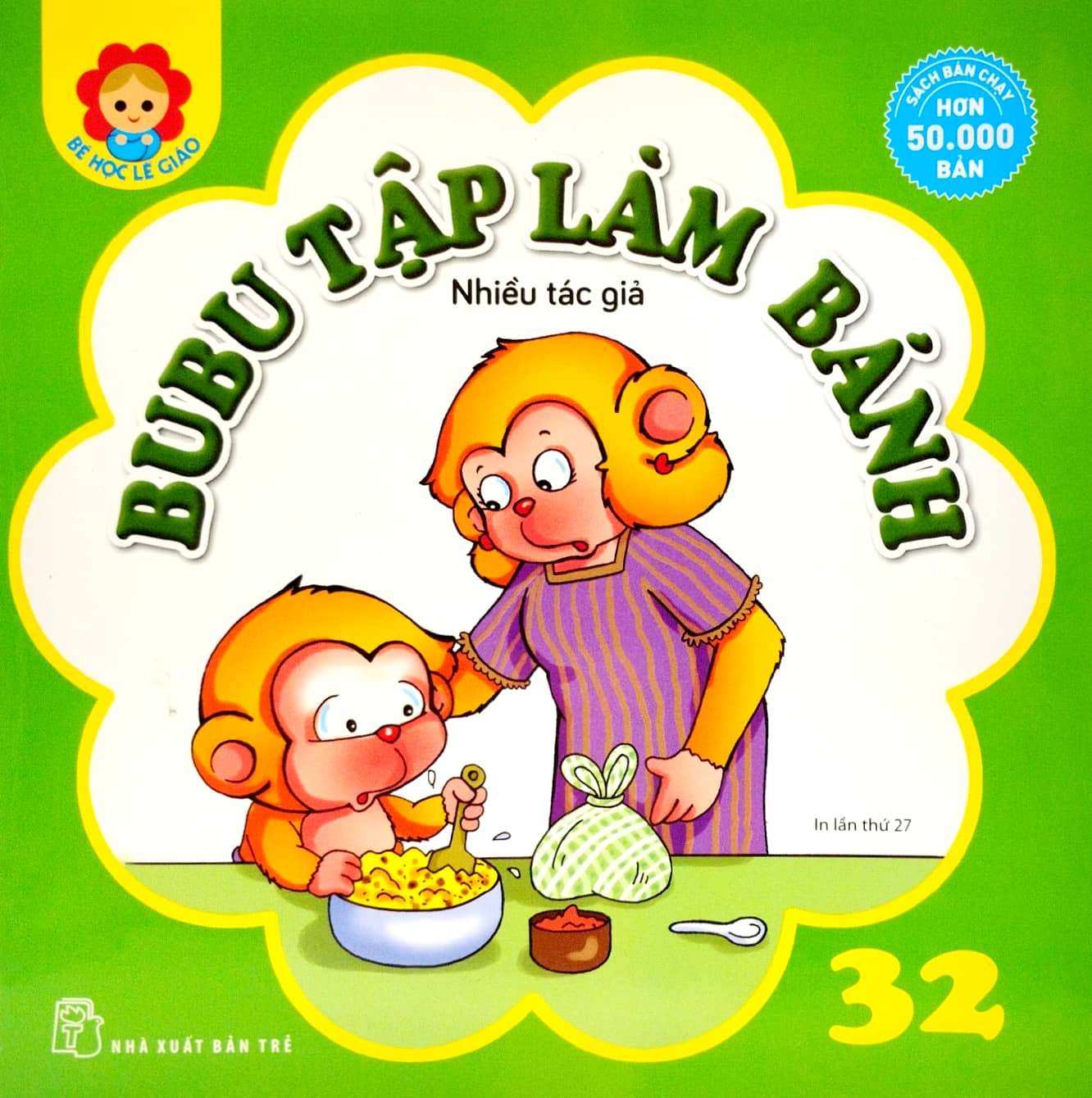 bộ bé học lễ giáo - bubu tập 32: tập làm bánh (tái bản 2023) - Ảnh 2