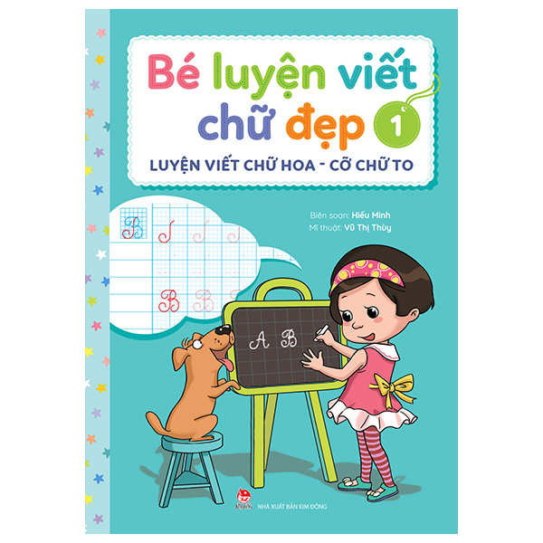 bộ bé luyện viết chữ đẹp - tập 1 - luyện viết chữ hoa - cỡ chữ to