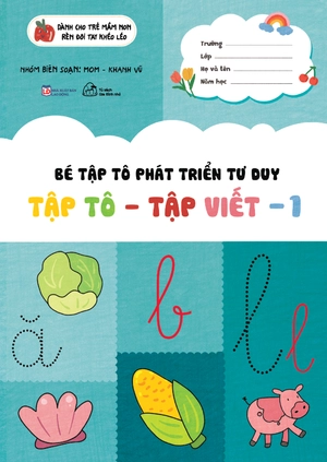 bộ bé tập tô phát triển tư duy - tập tô - tập viết - tập 1 - Ảnh 2