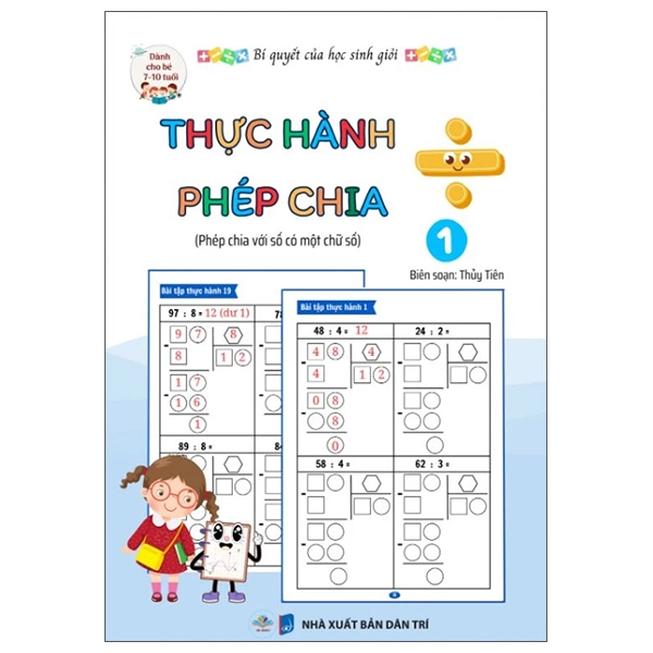 Bộ Bí Quyết Của Học Sinh Giỏi - Thực Hành Phép Chia - Tập 2 - Phép Chia Với Số Có Hai Chữ Số - Dành Cho Bé 7-10 Tuổi - Ảnh 11