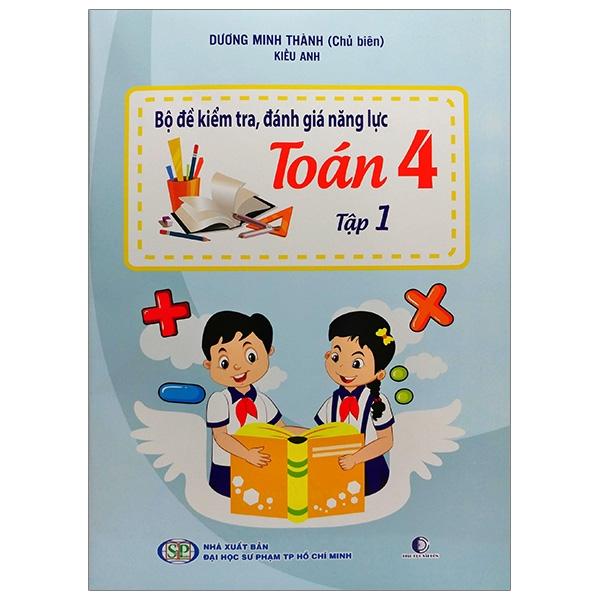 Bo
Bo De Kiem Tra, Danh Gia Nang Luc Toan 4 - Tap 1