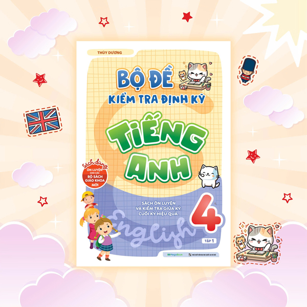 Bộ Bộ Đề Kiểm Tra Định Kỳ Tiếng Anh Lớp 4 - Tập 1