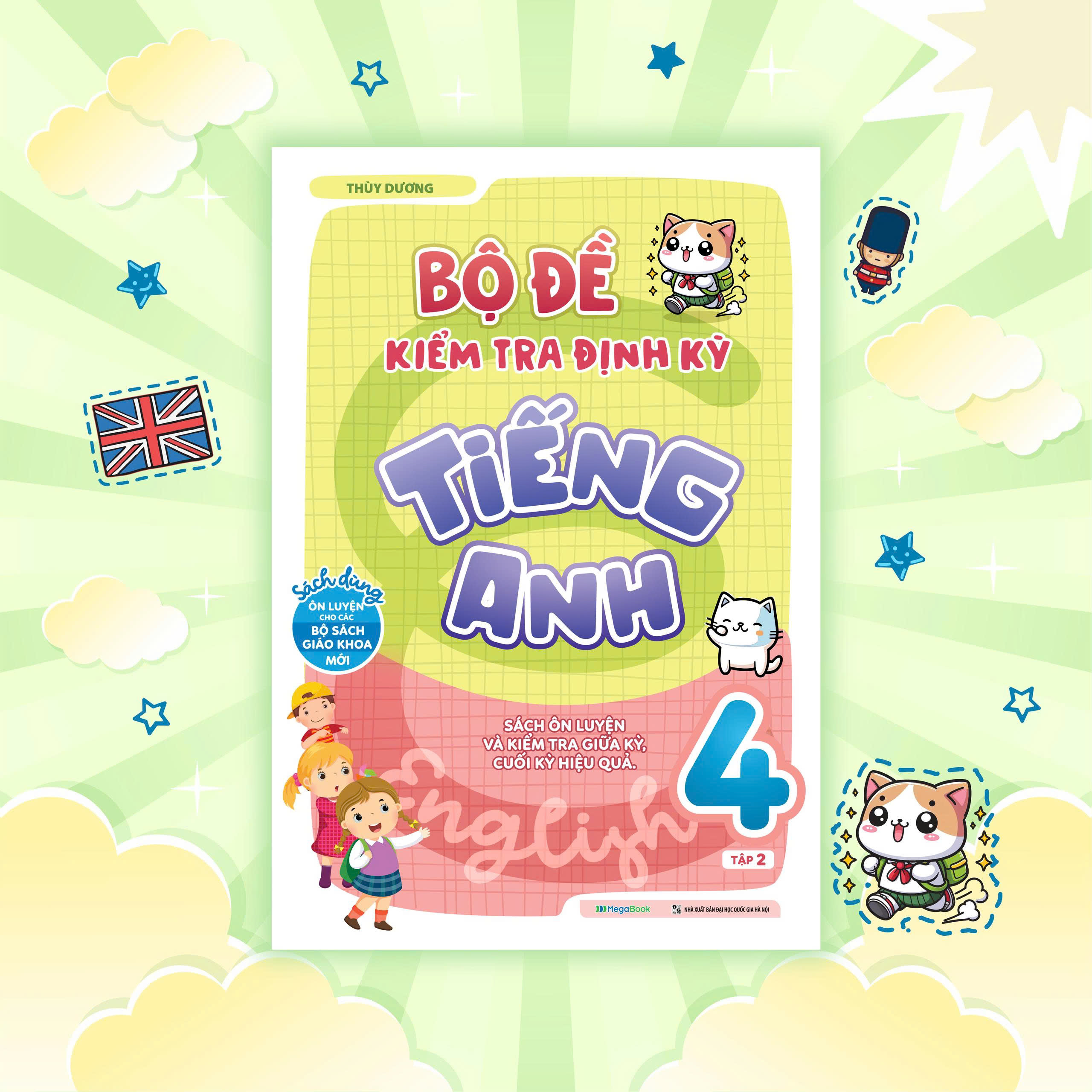 Bộ Bộ Đề Kiểm Tra Định Kỳ Tiếng Anh Lớp 4 - Tập 2 - Ảnh 2