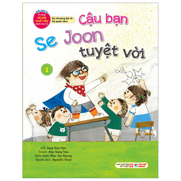 bộ bộ sách kĩ năng xã hội thiết yếu dành cho trẻ - sự nhượng bộ và sự quan tâm - cậu bạn se joon tuyệt vời - 1