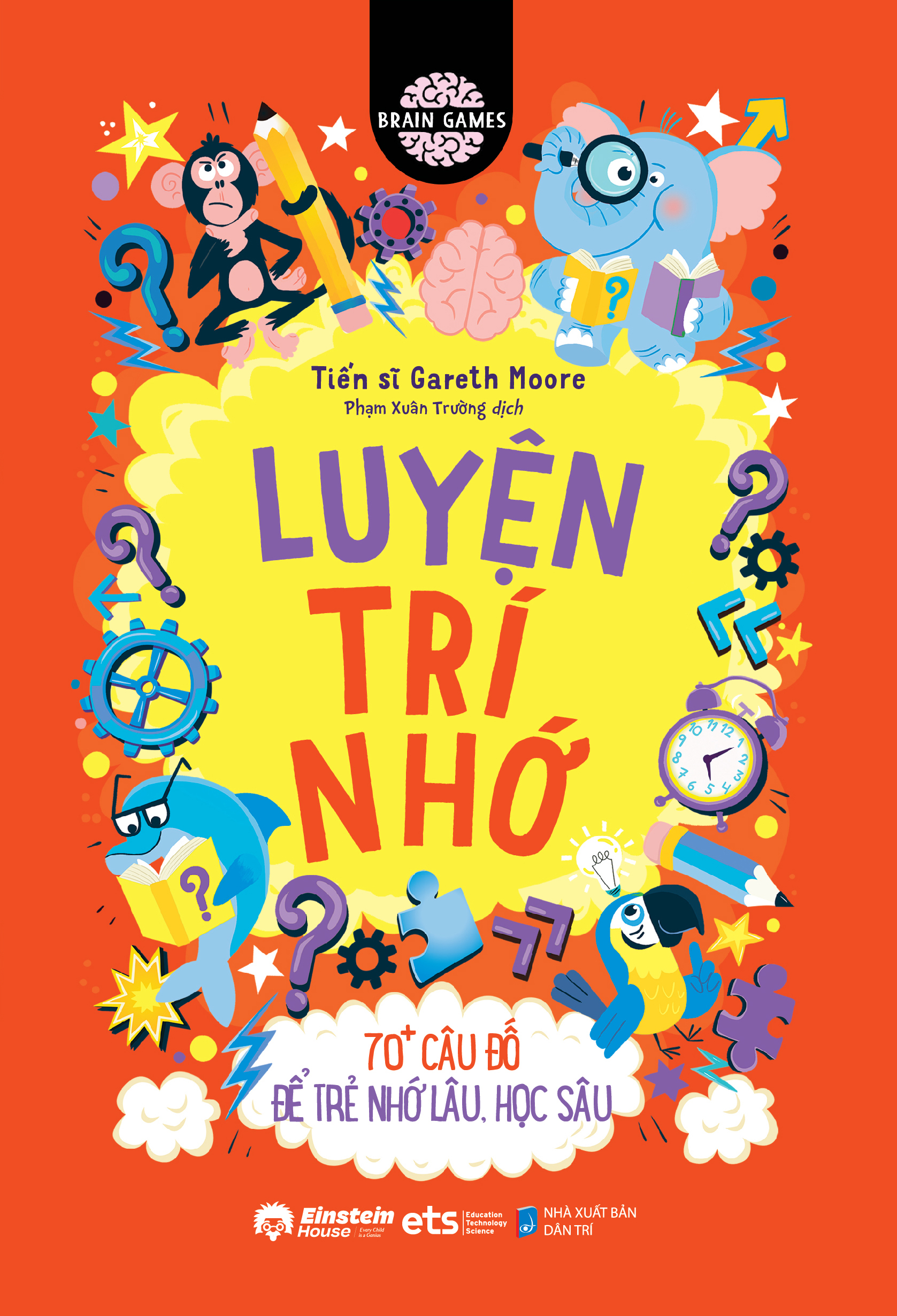 Bộ Brain Games - Luyện Trí Nhớ - 70+ Câu Đố Để Trẻ Nhớ Lâu, Học Sâu - Ảnh 2