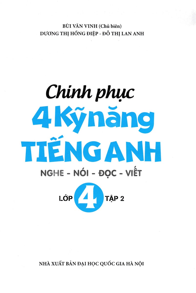 bộ chinh phục 4 kỹ năng tiếng anh nghe - nói - đọc - viết lớp 4 - tập 2 - Ảnh 3