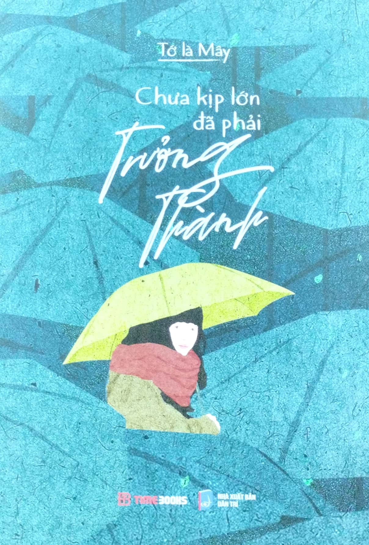 bộ chưa kịp lớn đã trưởng thành (tái bản 2023) - Ảnh 2