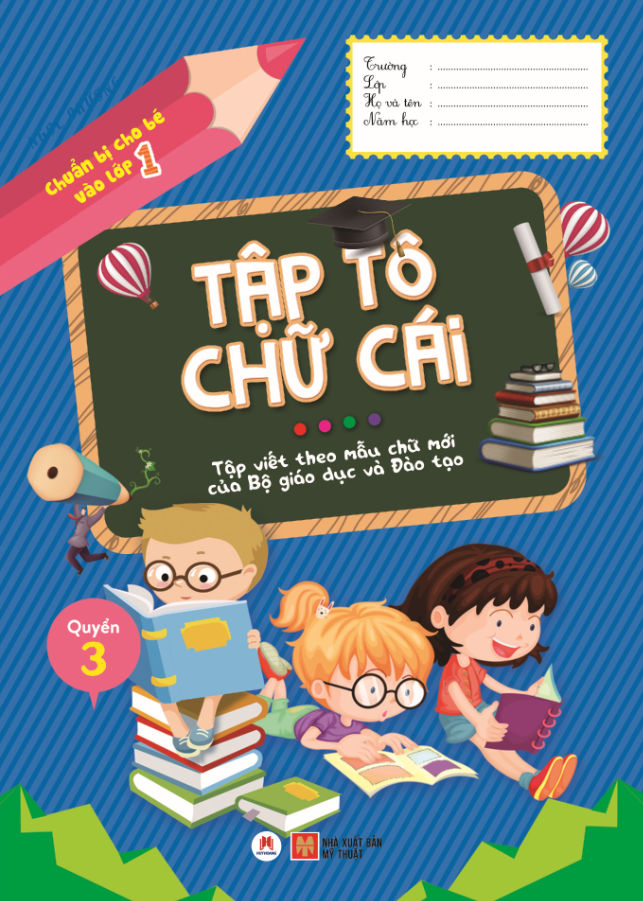 bộ chuẩn bị cho bé vào lớp 1 - tập tô chữ cái - quyển 3 (tái bản 2020) - Ảnh 2