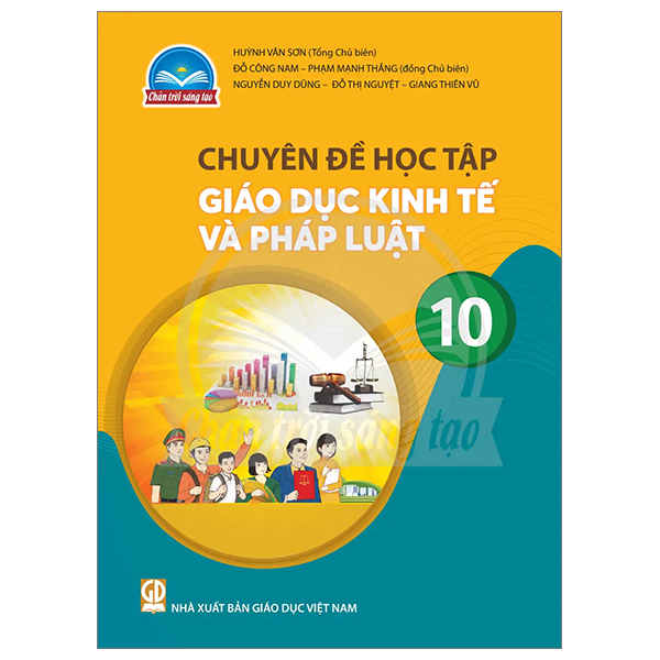Bộ Chuyên Đề Học Tập Giáo Dục Kinh Tế Và Pháp Luật 10 (Chân Trời) (Chuẩn)