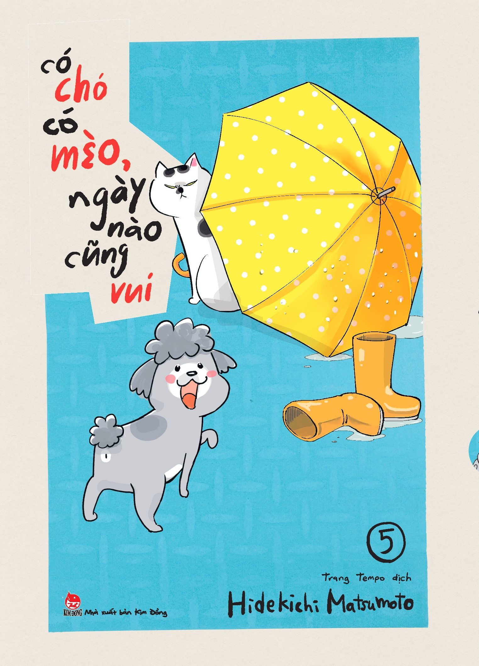 bộ có chó có mèo, ngày nào cũng vui - tập 5 - Ảnh 2
