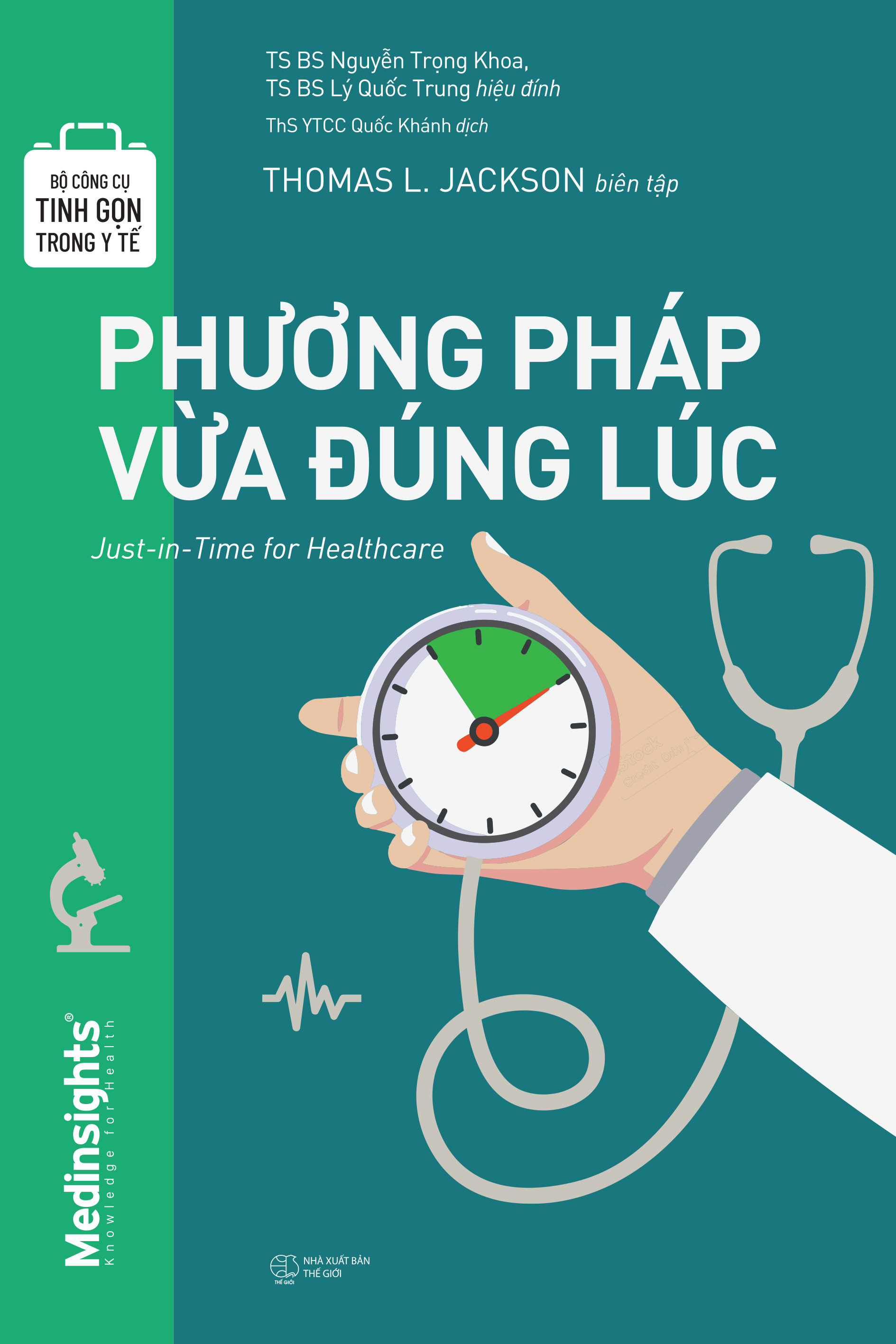bộ công cụ tinh gọn trong y tế - phương pháp vừa đúng lúc - Ảnh 2