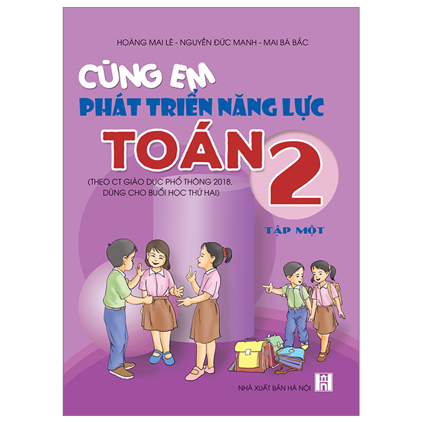Bộ Cùng Em Phát Triển Năng Lực Toán 2 - Tập 1 (Theo Chương Trình Giáo Dục Phổ Thông 2018)