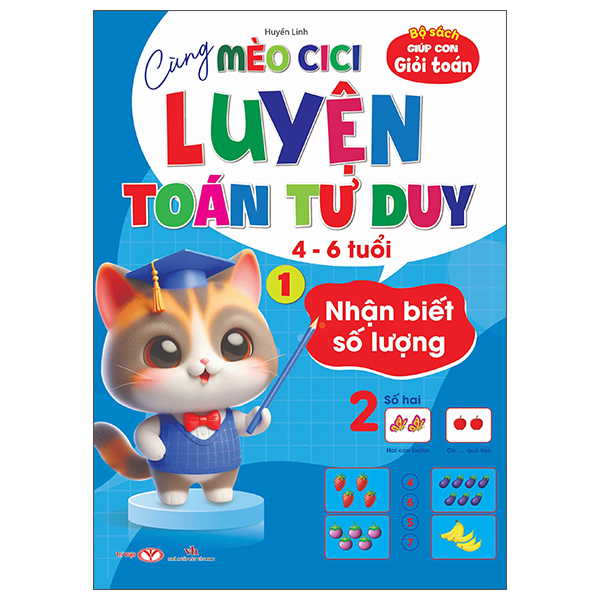 Bộ Cùng Mèo Cici Luyện Toán Tư Duy - Tập 1 - Nhận Biết Số Lượng